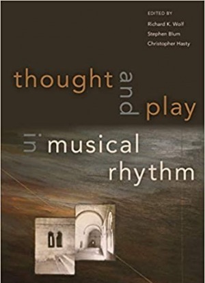 Thought and Play in Musical Rhythm